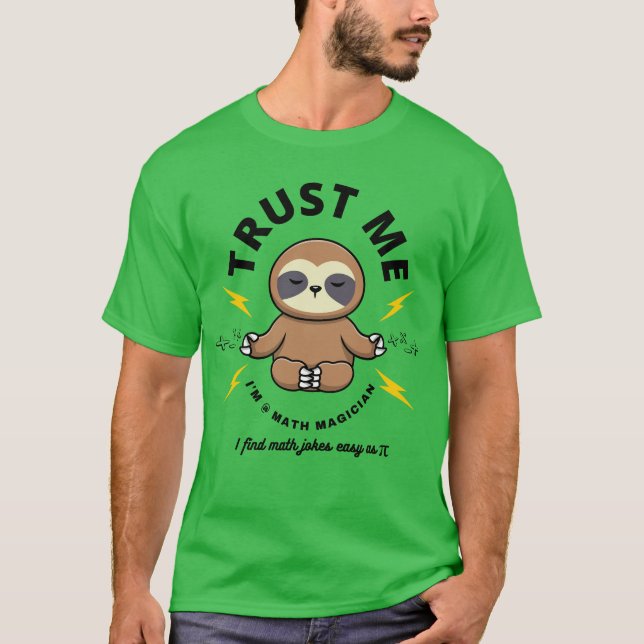 I'm a Math Magician T-Shirt (Front)