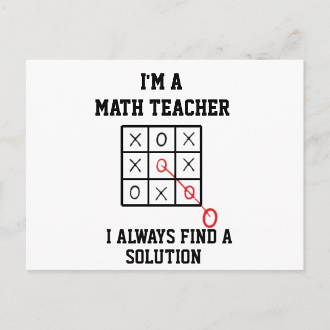 Im A Math Teacher I Always Find A Solution   Postcard (Front)