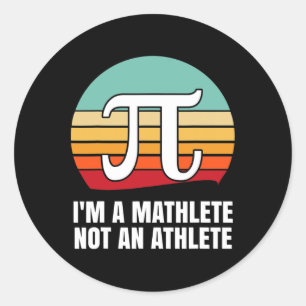 I'm A Mathlete Happy Pi Day  Classic Round Sticker