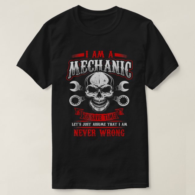 I'm A Mechanic Funny Grease Monkey T-Shirt (Design Front)