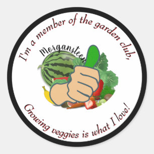 Im a member of the garden club I love veggies Classic Round Sticker