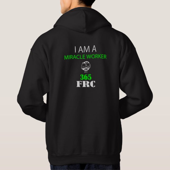 I'm a Miracle Worker Hoodie (Back)