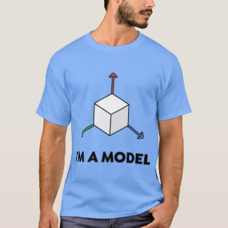 Im a model boy T-Shirt