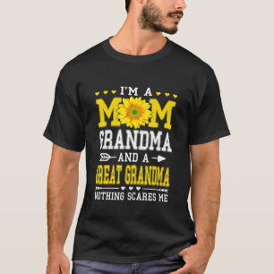 I'm A Mom Grandma Great Grandma Mother's Day Sunfl T-Shirt