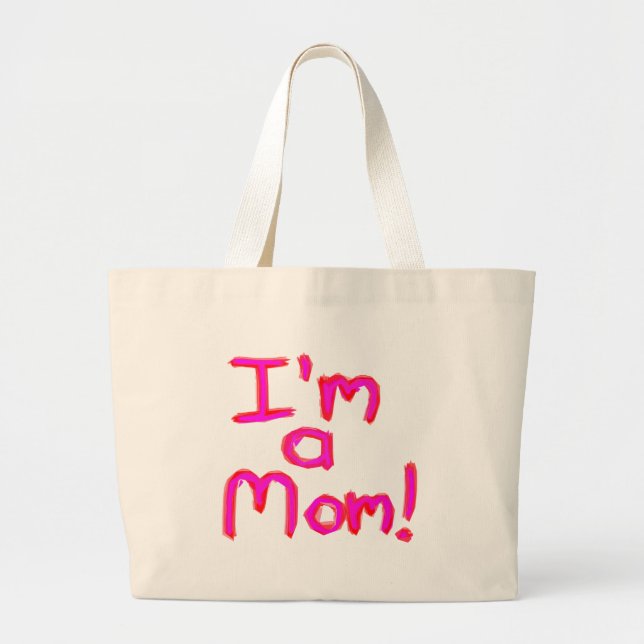 I'M A MOM! LARGE TOTE BAG (Front)