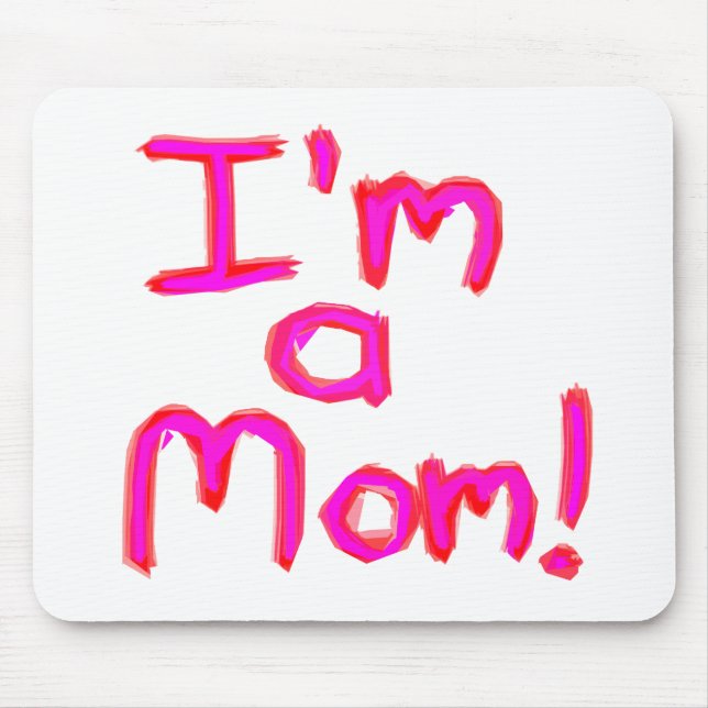 I'M A MOM! MOUSE PAD (Front)