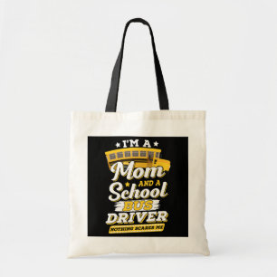 I'm A Mom School Bus Driver Proud School Bus Tote Bag
