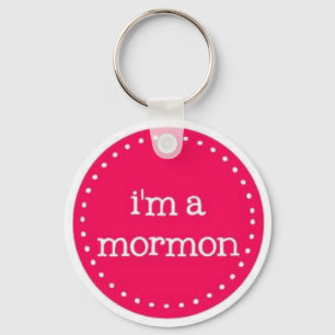 I'm a mormon keychain