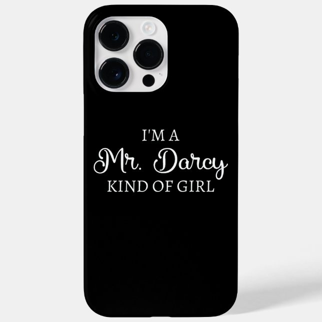 I'm A Mr. Darcy Kind Of Girl I Case-Mate iPhone Case (Back)