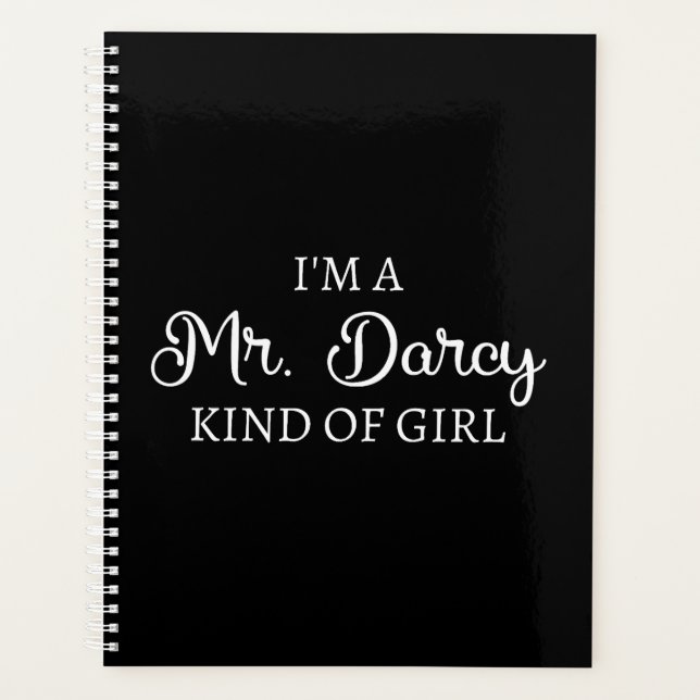 I'm A Mr. Darcy Kind Of Girl I Planner (Front)