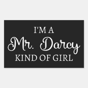 I'm A Mr. Darcy Kind Of Girl I Sticker