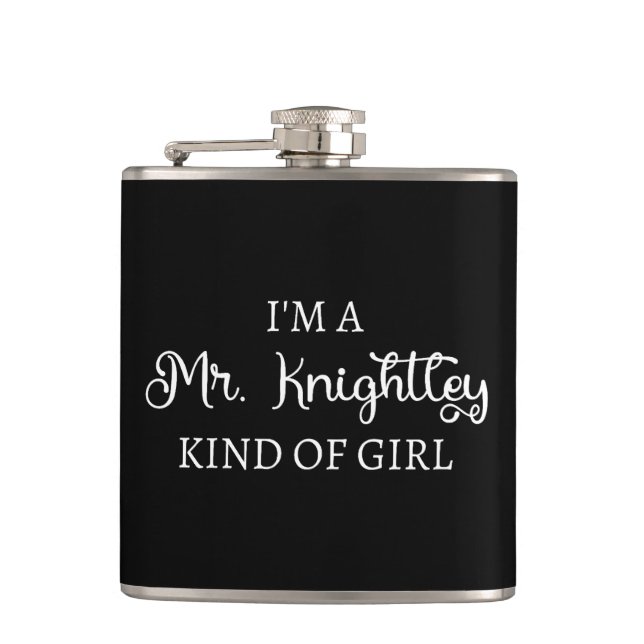 I'm A Mr. Knightley Kind Of Girl I Hip Flask (Front)