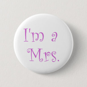 I'm a Mrs. 2 Inch Round Button