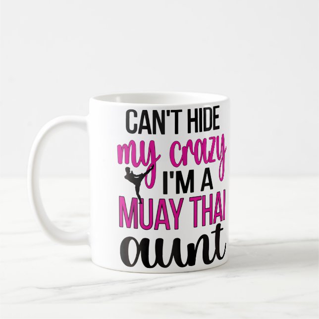 I'M A Muay Thai Aunt Funny Muay Thai Fighter Aunti Coffee Mug (Left)