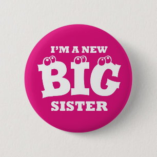I'm a New Big Sister Button Badge