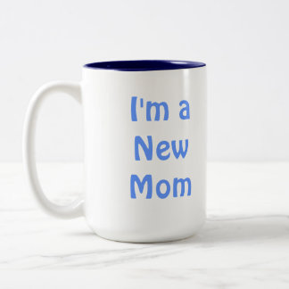 I'm a New Mom. Blue. Two-Tone Coffee Mug
