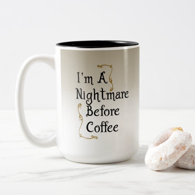 I'm a nightmare before coffee Two-Tone coffee mug (With Donut)