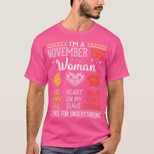 Im A November 1962 Woman Fire In My Soul Heart On  T-Shirt