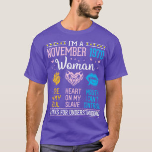 Im A November 1970 Woman Fire In My Soul Heart On T-Shirt