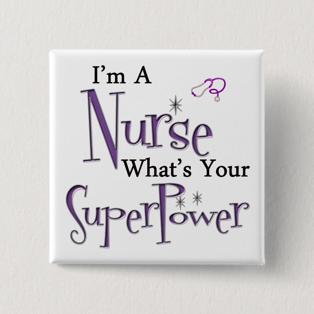 I'm A Nurse 2 Inch Square Button (Front)