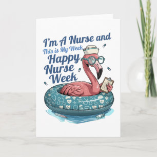 i'm a nurse and this is my week happy nurse week card