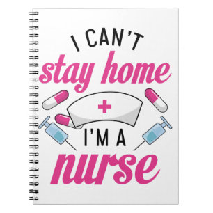 I'm A Nurse Notebook