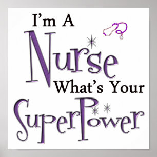 I'm A Nurse Poster