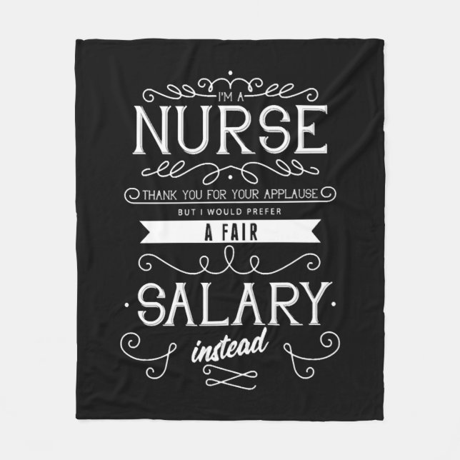 I'm a nurse, thank you for applause, fair salary fleece blanket (Front)