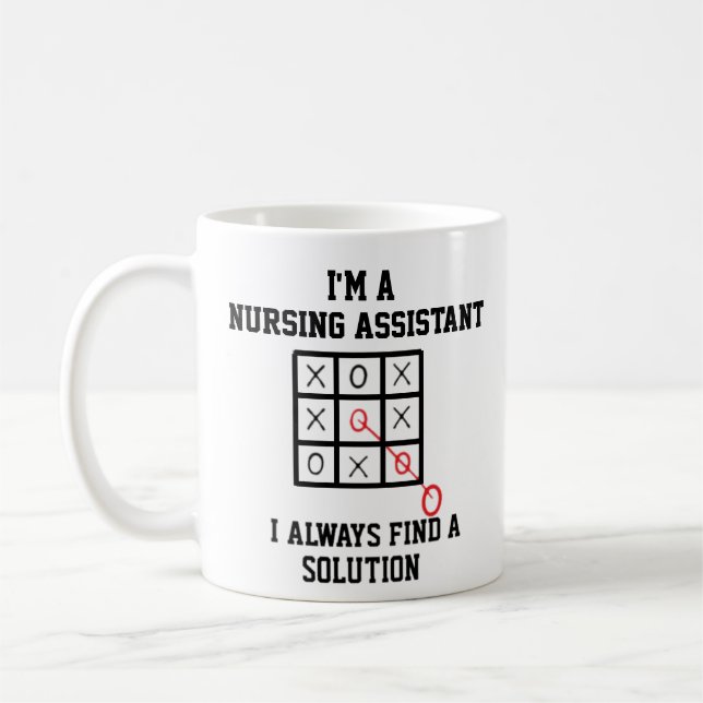 Im A Nursing Assistant I Always Find A Solution  Coffee Mug (Left)