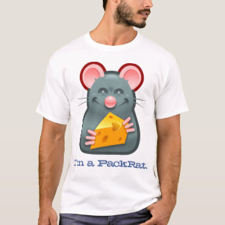 I'm a PackRat T-Shirt