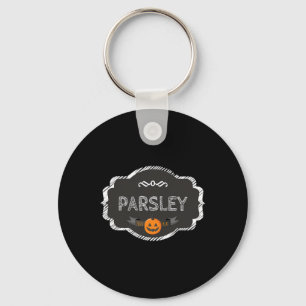 I'm A Parsley Spice Matching Halloween Funny Group Keychain