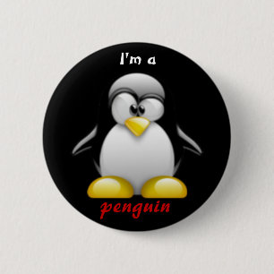 I'm a penguin 2 inch round button