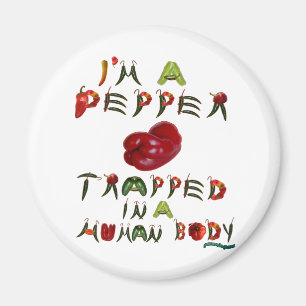 I'm a Pepper II Magnet