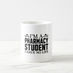 I'm A Pharmacy Student Tech Technician Pharmacist Coffee Mug