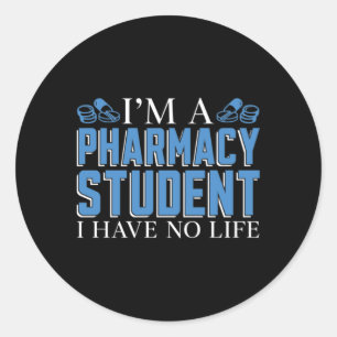 I'm A Pharmacy Student Technician Tech Pharmacist Classic Round Sticker