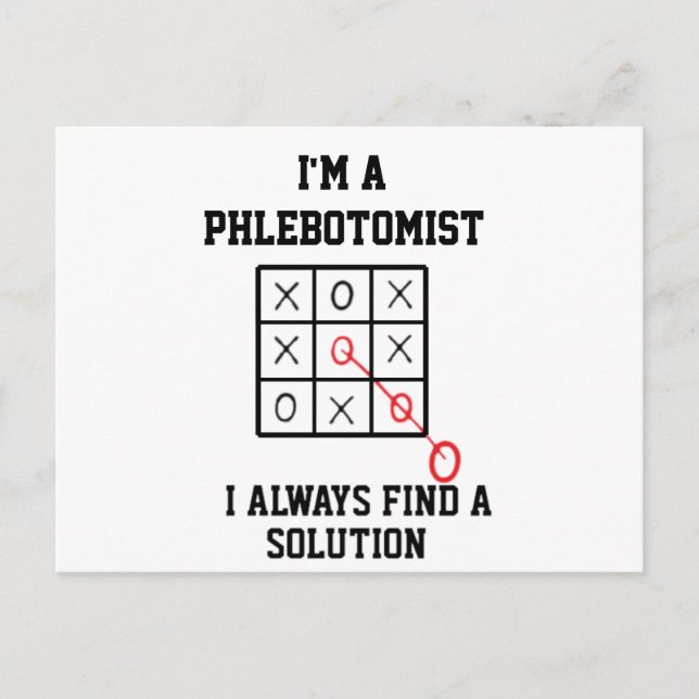 Im A Phlebotomist I Always Find A Solution  Postcard (Front)