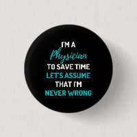 I'm A Physician To Save Time Let's Assume