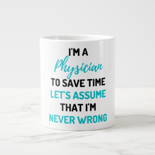 I'm A Physician To Save Time Let's Assume 2 Large Coffee Mug