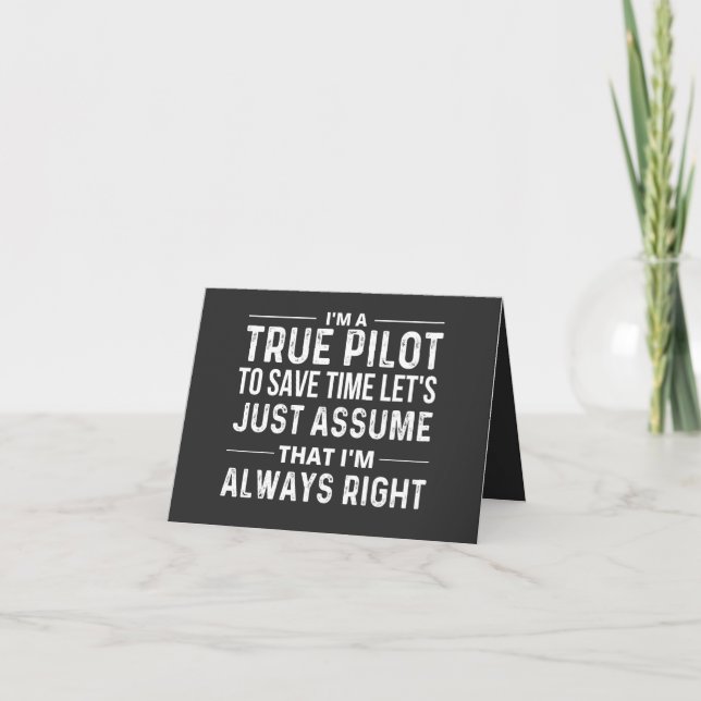 I'm a Pilot - To save time let's just assume that Card (Front)