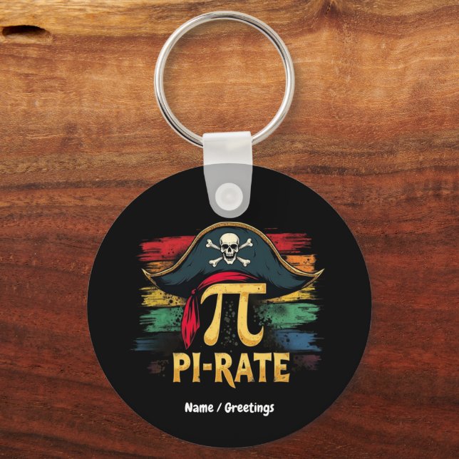 I'm a Pirate Pi Day A Funny Math Adventure Keychain (Front)