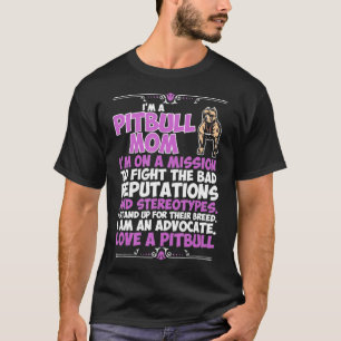 Im A Pitbull Dog Mom T-Shirt