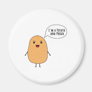 I'm a potato and proud magnet