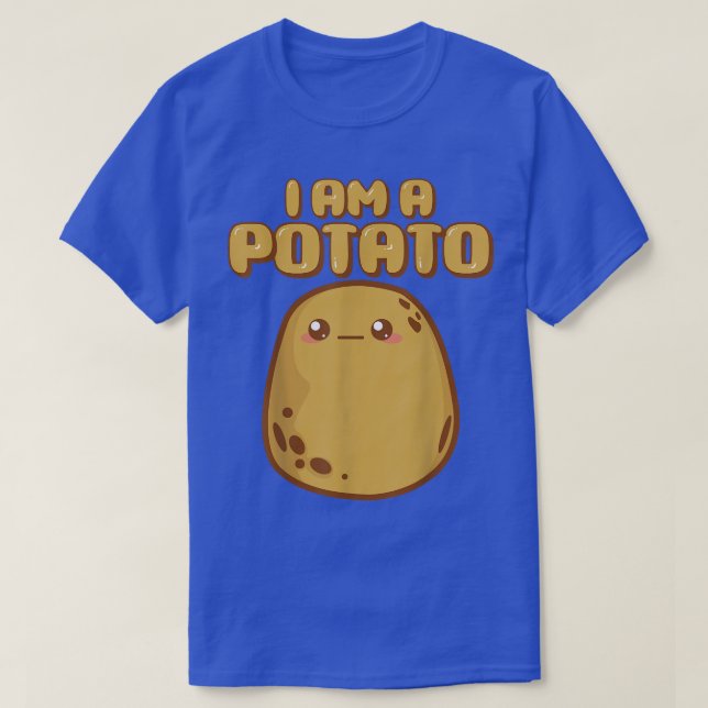 I'm A Potato potato fanatics or lovers  T-Shirt (Design Front)