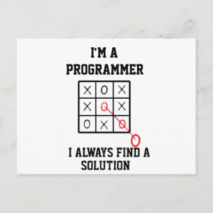 Im A Programmer I Always Find A Solution   Postcard