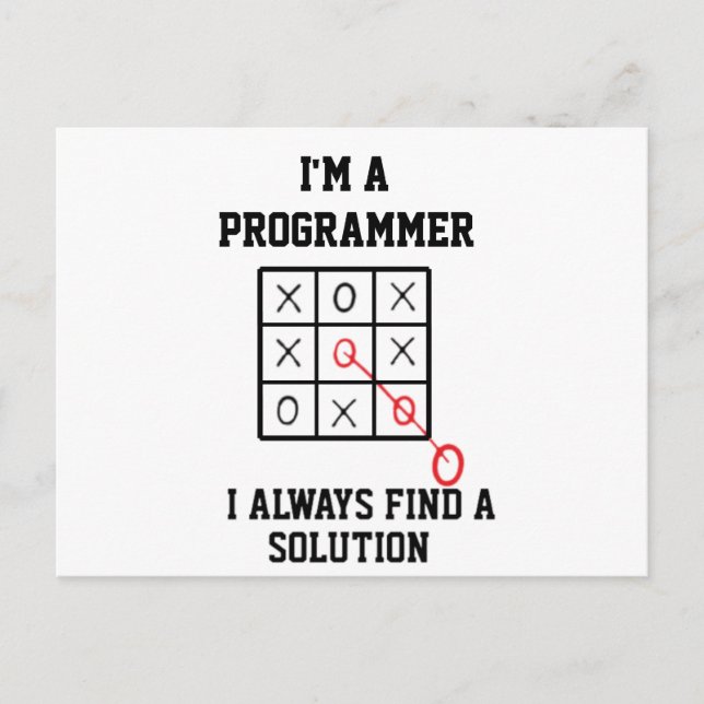 Im A Programmer I Always Find A Solution   Postcard (Front)