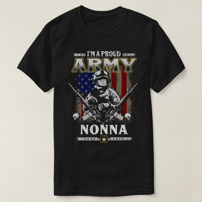 I'm A Proud Army Nonna Veteran Father's Day 4th Of T-Shirt (Design Front)