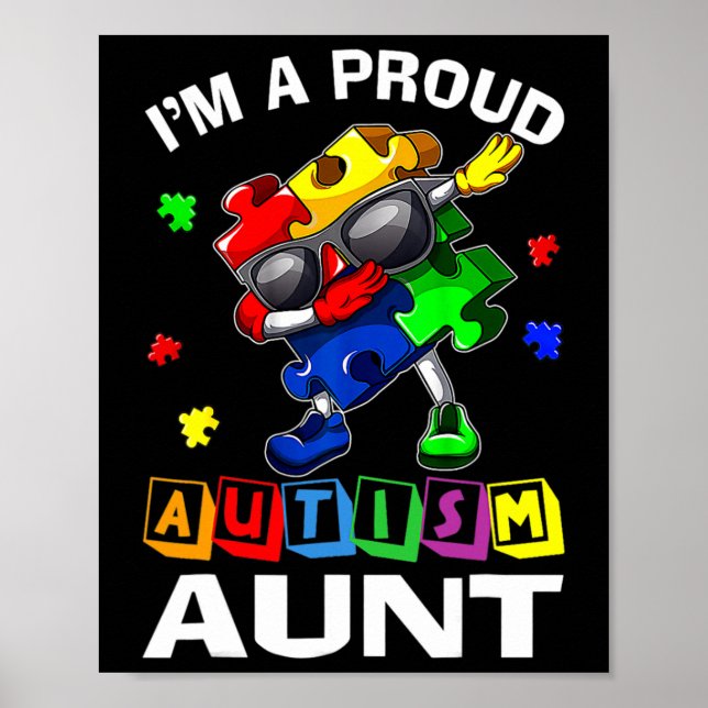 I'm A Proud Autism Aunt Autism Awareness Dabbing P Poster (Front)