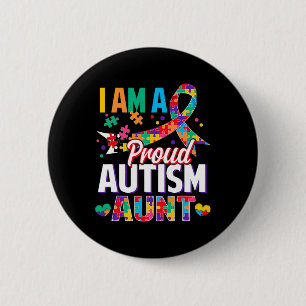 I'm A Proud Autism Aunt Autism Awareness Puzzle Pi 2 Inch Round Button