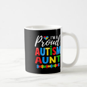 Im A Proud Autism Aunt Awareness Puzzle Piece  Coffee Mug