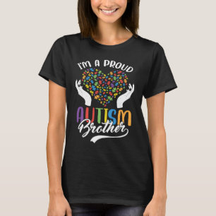 I'm A Proud Autism Brother Autism Puzzle Heart Awa T-Shirt